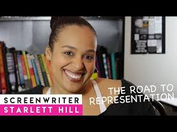 Starlett Hill, the Road to Representation