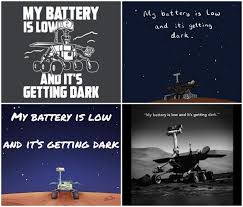 If the mars 2020 rover finds life on mars, would that be the biggest news in the history of the world? Was A Mars Rover S Final Message To Nasa My Battery Is Low And It S Getting Dark
