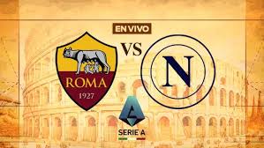 Roma vs Napoli EN VIVO Serie A Jornada 13