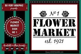Free Svg Flower Market Sign No 1 Cutting File Svg Eps Dxf Png Cut File Download