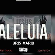 Bris Mario Aleluya Download Musica Angolana Conexao Moz Site De Filmes Noticias Musicas E Videos Virais