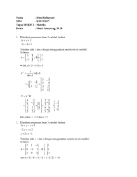Selain dengan persamaan matriks, teknik menyelesaikan sistem persamaan linier juga dapat dilakukan dengan determinan matriks. Matriks Contoh Soal Dien Ridhayani Academia Edu