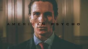 American Psycho