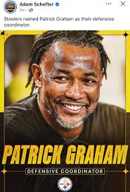 Welcome to Pittsburgh! ច្សុាស៉នប 1 Adam Schefter 2m Steelers named Patrick  Graham as their defensive coordinator. PATRICK GRAHAM DEFENSIVE COORDINATOR  Stoalers