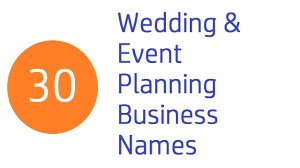 30 Cool Wedding Event Planning Business Names Event Planning Business Event Planning Wedding Planning Business