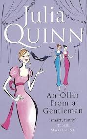 An Offer From A Gentleman Bridgertons 3 By Julia Quinn Another Version About Cinderella With Benedict Bridgerton Sophie Beckett