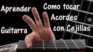 Aprender Guitarra Como Tocar Los Acordes Con Cejillas Guitarras Cejillas Aprendida