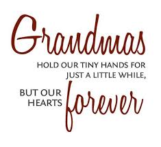 They are inclined to straggle behind on walks. Grandma Quotes Grandmother Sayings With Love