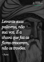 Rumi Frases Pesquisa Google Frases Sabias Frases Em Portugues Frases Inspiracionais