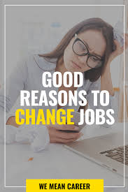 13 Reasons To Change Jobs Even If You Don T Want To Leave Changing Jobs Work Life Balance Quotes Work Life Balance Tips