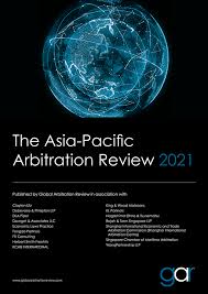 Not sure how i hoodwinked them into doing this, but big thanks…. Global Arbitration Review The Asia Pacific Arbitration Review