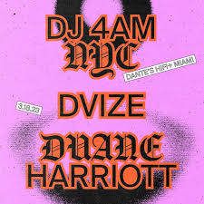 dhf-miami-dj-4am-nyc-dvize-duane-harriott-flyer-3.18-01.jpg