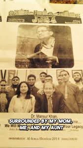 My father Dr. Mansur Khan died
