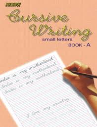 Cursive handwriting workbook for kids & beginners to cursive writing practice (cursive writing books for kids) (9781945056857): Cursive Writing A Arrow Publications Pvt Ltd