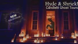 Hyde & Shriek! Candlelit Ghost Tour