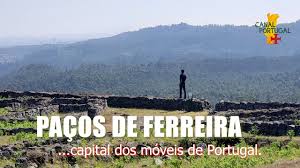 «quero mostrar serviço no paços!». Conheca Pacos De Ferreira E Os Encantos Desta Potencia Europeia Youtube