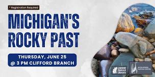 Michigan's Rocky Past