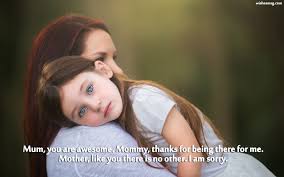 My mother thinks i am the best. I Am Sorry Messages For Mother Apology Quotes Ultra Wishes