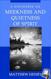 Fundamentally, reformed, in the context of. A Discourse On Meekness And Quietness Of Spirit Ebook Monergism