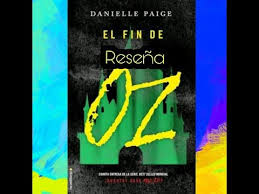 Dorothy debe morir saga pdf 2017; El Fin De Oz De La Saga Dorothy Debe Morir Youtube
