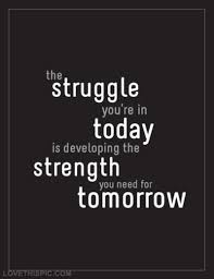 The Struggle You Re In Today Inspirational Quotes About Strength Motivational Quotes Life Quotes