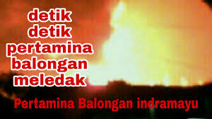 Kilang minyak pertamina di balongan indramayu terbakar. Qc2w3hlxtqo3wm
