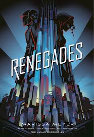 The renegades are about to take over the city, arrange your squad of soldiers and prepare for battle. Amazon Com Renegades Renegades 1 9781250044662 Meyer Marissa Books