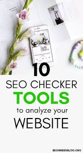 10 Seo Checker Tools To Analyze Your Website Seo Checker Free Seo Tools Seo