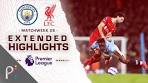 Manchester City v. Liverpool | PREMIER LEAGUE ... - YouTube
