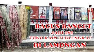 Maybe you would like to learn more about one of these? Keraton Babat Inilah Toko Kain Di Babat Lamongan Youtube