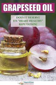 Grapeseed Oil Does It Deserve Its Heart Healthy Reputation Healthy Cooking Oils Best Cooking Oil Heart Healthy