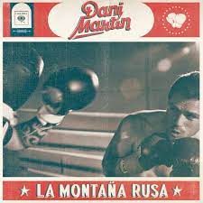 Maybe you would like to learn more about one of these? Dani Martin La Montana Rusa Amazon Com Music