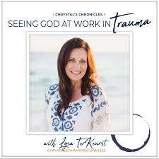 222- Seeing God at Work in Trauma