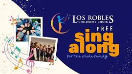 Sing-along with Los Robles Children's Choir