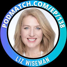 How to Take the Lead and Play Bigger with Liz Wiseman
