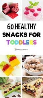 Healthy Snacks Toddlers Healthy Toddler Snacks Healthy Snacks Recipes Toddler Snacks