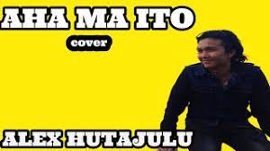 Paboa ma tu au hasian. Chords For Alex Hutajulu Aha Ma Ito Cover