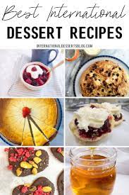 All Recipes Desserts Sweets Snacks Archives International Desserts Blog International Desserts Recipes International Desserts Dessert Recipes