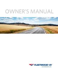 Fleetwood rv owners and dealers can use this quick convenient form to request technical assistance regarding a fleetwood motorhome. Fleetwood Rv Owner S Manuals