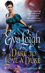 Seperti yang kita ketahui, membaca buku adalah salah satu aktivitas. Dare To Love A Duke The London Underground Eva Leigh Epub Warssiseme