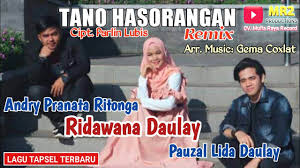 Lagu Tapsel Terbaru Tano Hasorangan Remix Andry Pranata Pauzal Lida Ft Ridawana Daulay Youtube