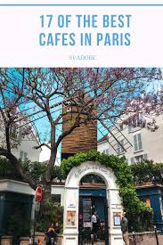 17 Of The Best Cafes In Paris According To Svadore Svadore Best Cafes In Paris Paris Cafe Cool Cafe