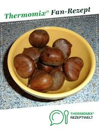 Heisse Maroni Maronen Esskastanien Rezept Rezepte Thermomix Rezepte Thermomix