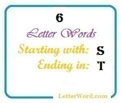 Six Letter Words Starting With S And Ending In T Letterword Com