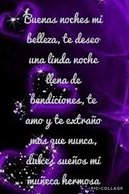 Buenas Noches Mi Belleza Te Deseo Una Linda Noche Llena De Bendiciones Te Am En 2020 Frases Romanticas De Buenas Noches Buenas Noches Hermoso Mensajes De Feliz Noche