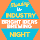 Industry Night — Bright Ideas Brewing