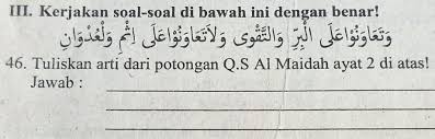 Surat al maidah ayat 2 tentang saling tolong menolong dalam kebaikan dan larangan bekerjasama atau saling tolong dalam keburukan. Tuliskan Arti Dari Potongan Q S Al Maidah Ayat 2 Di Atae Brainly Co Id