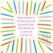 I Ll Give You The Sun Sun Quotes Senior Quotes Words