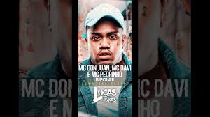 Desfrute de uma das músicas de mc kevin na companhia da kamba música. Mc Don Juan Mc Davi E Mc Pedrinho Bipolar Free Download Lucastracks Shorts Youtube