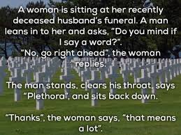 Tell her everything you have is hers. Bad Jokes That Are Actually Funny